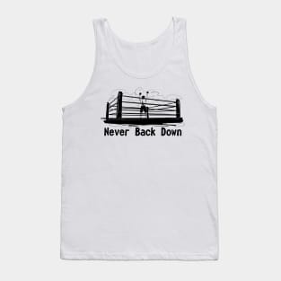 never back down Tank Top